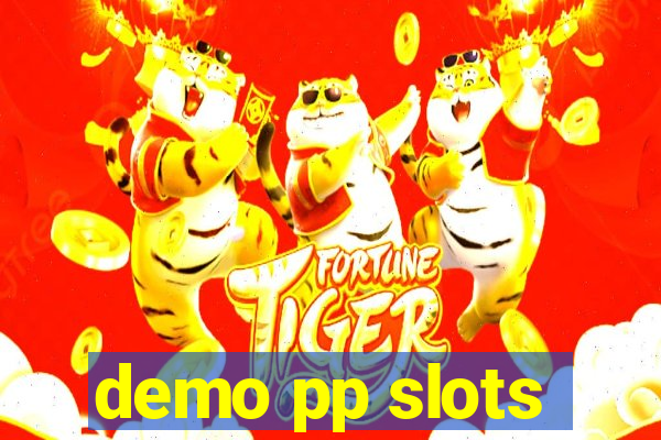 demo pp slots